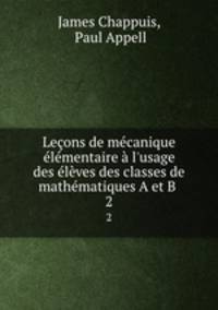 Lecons de mecanique elementaire a l