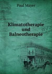 Klimatotherapie und Balneotherapie