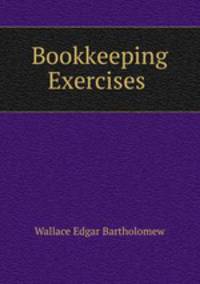 Bookkeeping Exercises .
