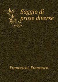 Saggio di prose diverse