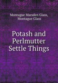 Potash and Perlmutter Settle Things