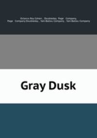 Gray Dusk