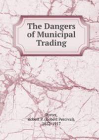 The Dangers of Municipal Trading