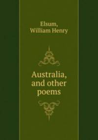 Australia, and other poems