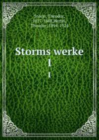 Storms werke. 1
