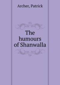 The humours of Shanwalla