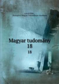 Magyar tudomny. 18