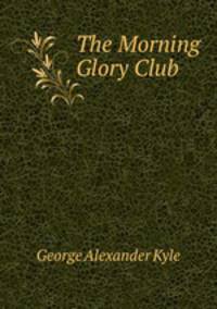 The Morning Glory Club