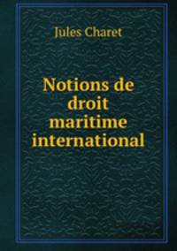 Notions de droit maritime international