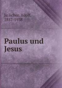 Paulus und Jesus