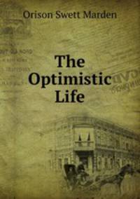 The Optimistic Life