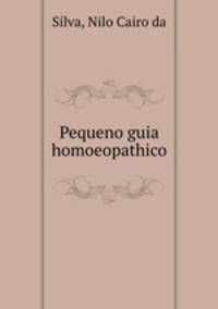 Pequeno guia homoeopathico