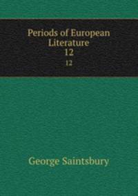 Periods of European Literature. 12