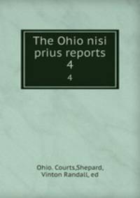The Ohio nisi prius reports. 4