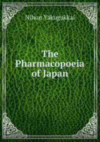 The Pharmacopoeia of Japan