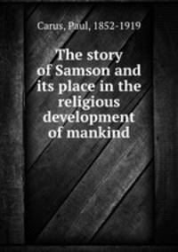 The story of Samson and its place in the religious development of mankind
