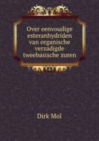 Over eenvoudige esteranhydriden van organische verzadigde tweebasische zuren