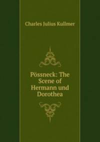Possneck: The Scene of Hermann und Dorothea.