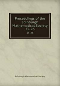 Proceedings of the Edinburgh Mathematical Society. 25-26