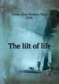 The lilt of life