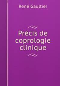 Precis de coprologie clinique