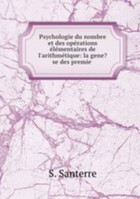 Psychologie du nombre et des operations elementaires de l