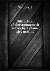 Diffraction of electromagnetic waves by a plane wire grating