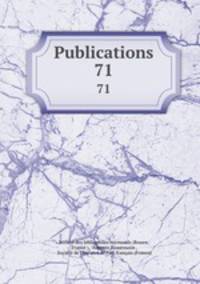 Publications. 71