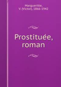 Prostitue?e, roman