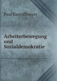 Arbeiterbewegung und Sozialdemokratie
