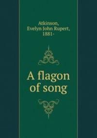 A flagon of song