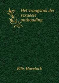 Het vraagstuk der sexueele onthouding