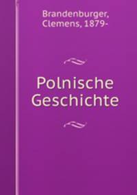 Polnische Geschichte