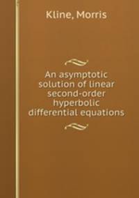 An asymptotic solution of linear second-order hyperbolic differential equations