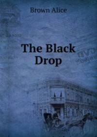 The Black Drop