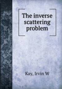 The inverse scattering problem
