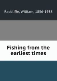 Fishing from the earliest times