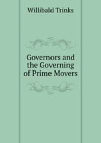 Governors and the Governing of Prime Movers