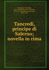 Tancredi, principe di Salerno; novella in rima
