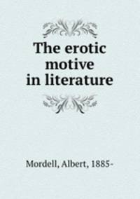 The erotic motive in literature