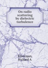On radio scattering by dielectric turbulence