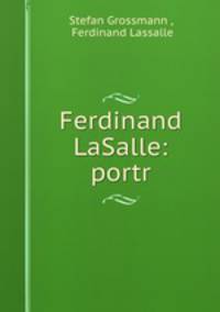 Ferdinand LaSalle: portr