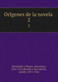 Origenes de la novela . 2
