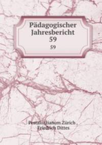 Pdagogischer Jahresbericht. 59