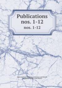 Publications. nos. 1-12