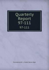 Quarterly Report. 97-111