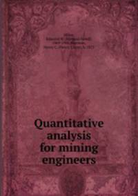 Quantitative analysis for mining engineers