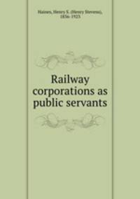 Railway corporations as public servants