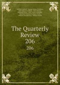 The Quarterly Review. 206