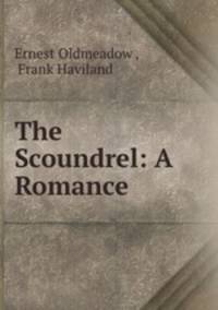 The Scoundrel: A Romance